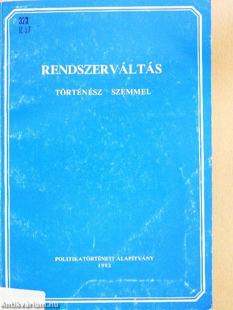 Rendszerváltás történész szemmel