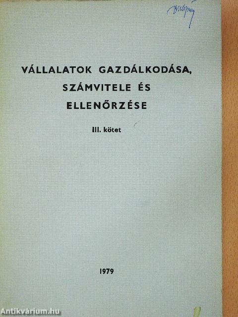 Vállalatok gazdálkodása, számvitele és ellenőrzése III.