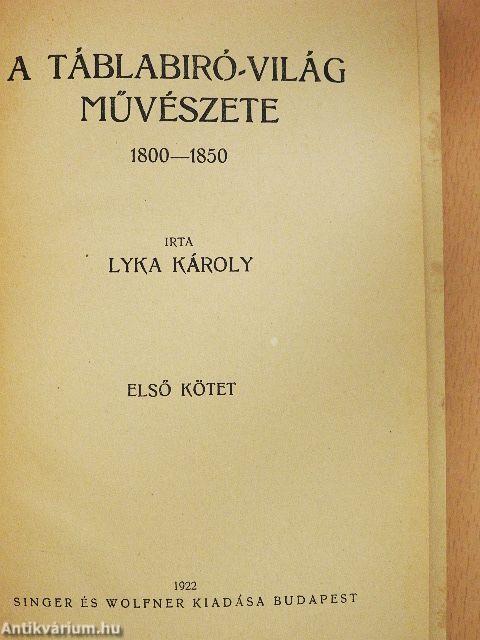 A táblabiró-világ művészete I-IV.