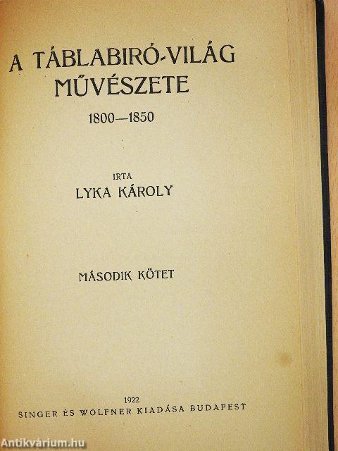 A táblabiró-világ művészete I-IV.