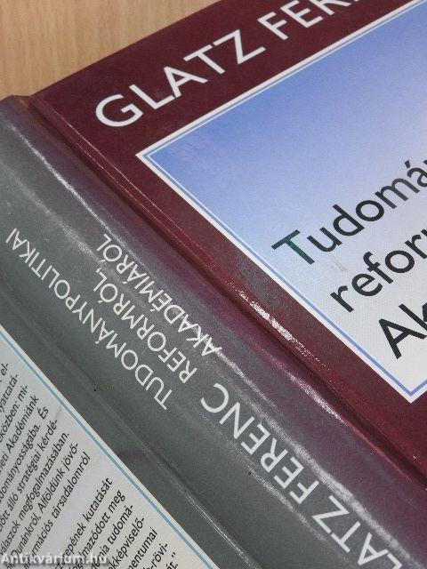 Tudománypolitikai reformról, Akadémiáról