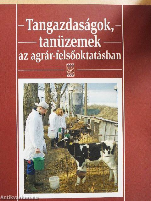 Tangazdaságok, tanüzemek az agrár-felsőoktatásban