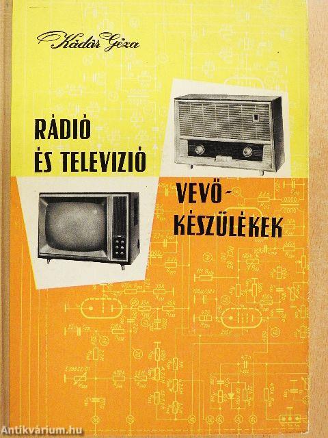 Rádió és televízió vevőkészülékek 1960-1963