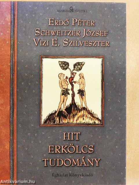 Hit, erkölcs, tudomány