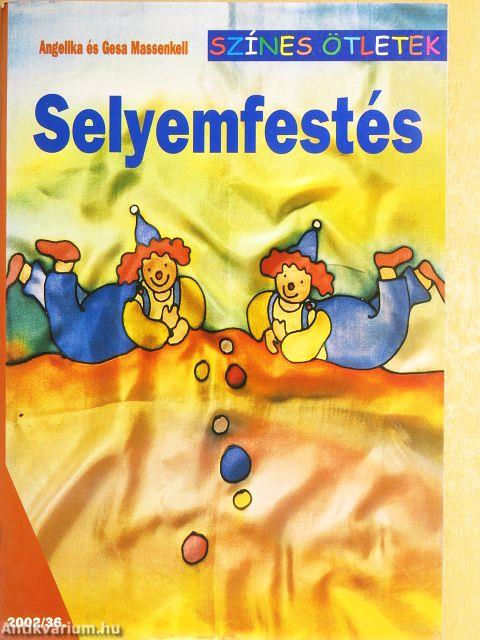 Selyemfestés