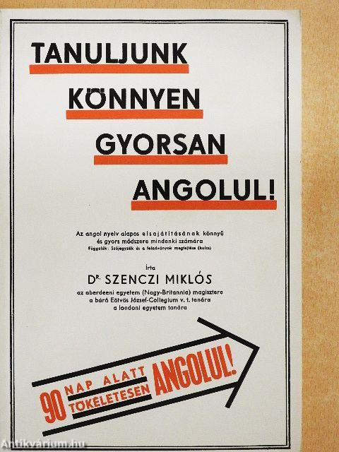 Tanuljunk könnyen, gyorsan angolul!