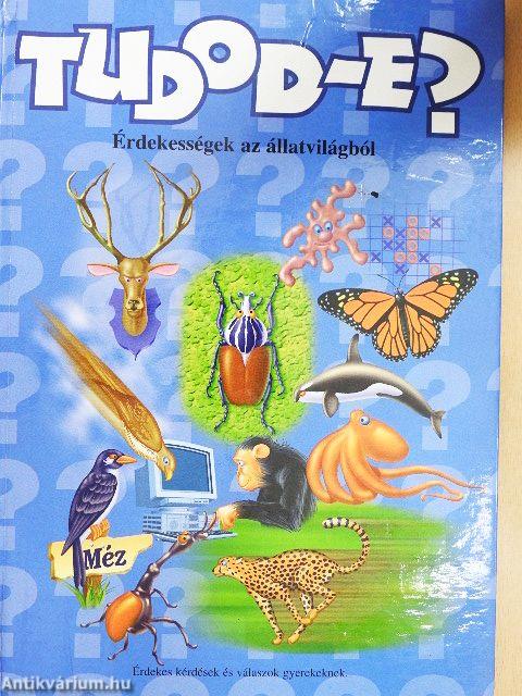 Tudod-e? - Érdekességek az állatvilágból