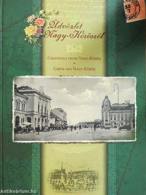 Üdvözlet Nagy-Kőrösről