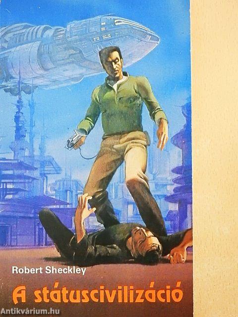 A státuscivilizáció