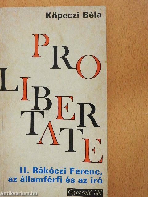 II. Rákóczi Ferenc, az államférfi és az író