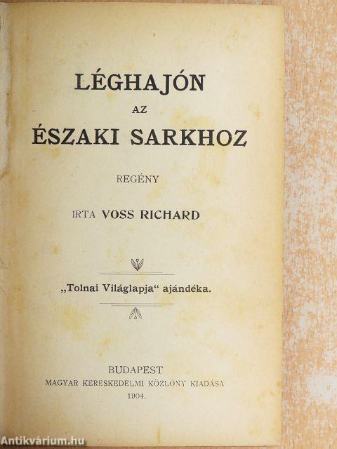 Léghajón az Északi Sarkhoz