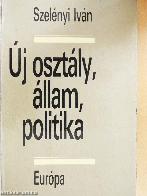 Új osztály, állam, politika