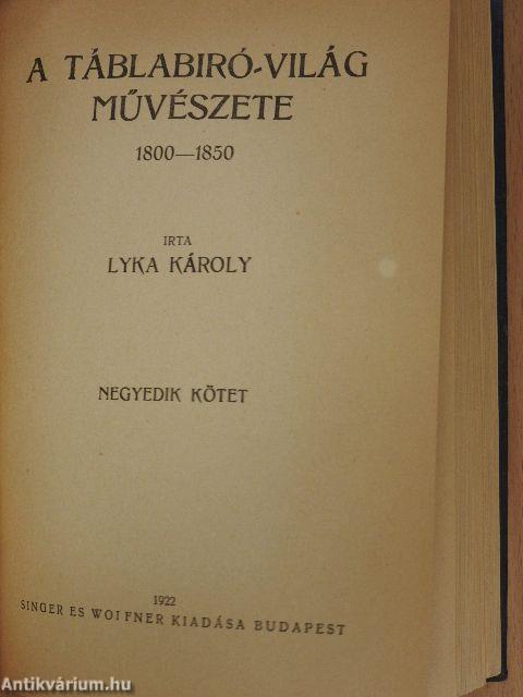 A táblabiró-világ művészete I-IV.