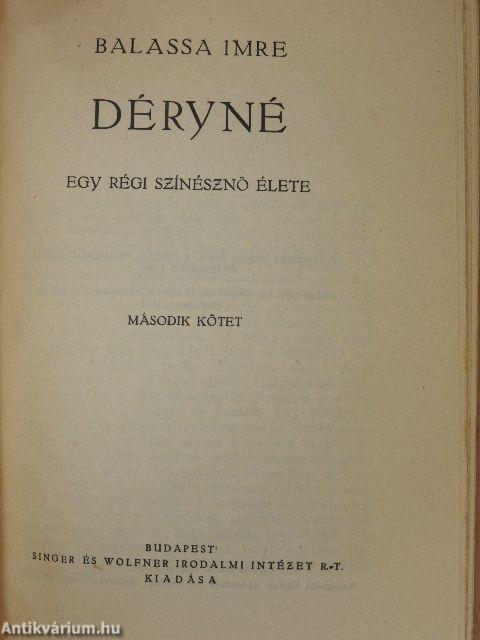 Déryné I-II.