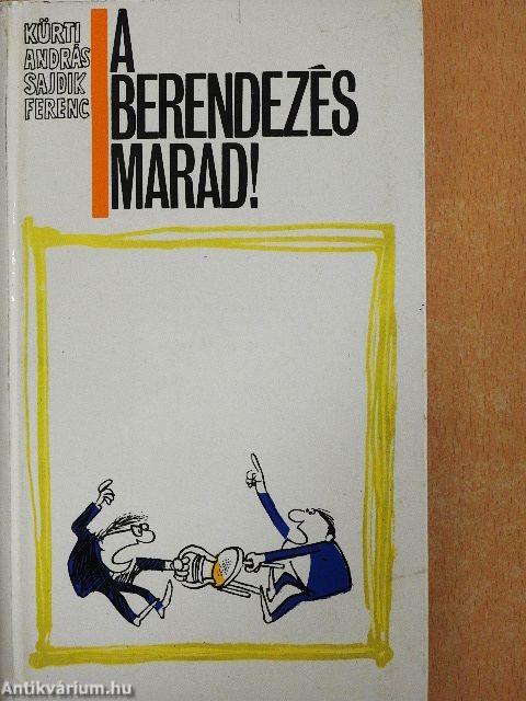 A berendezés marad!