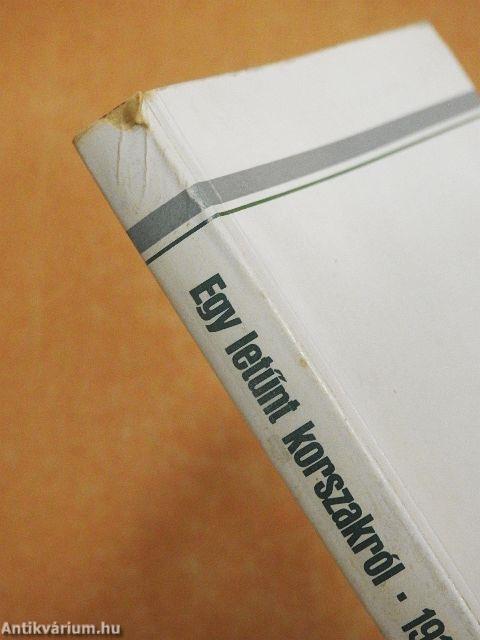 Egy letűnt korszakról 1919-1945