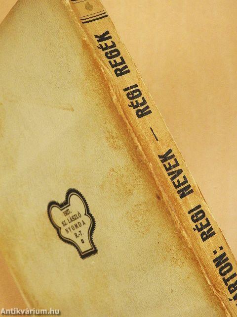 Régi nevek - régi regék