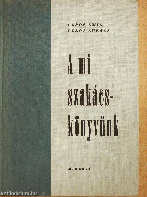 A mi szakácskönyvünk