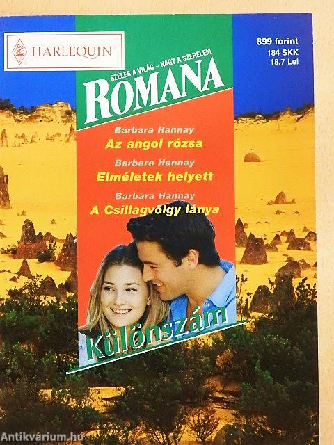 Az angol rózsa/Elméletek helyett/A Csillagvölgy lánya