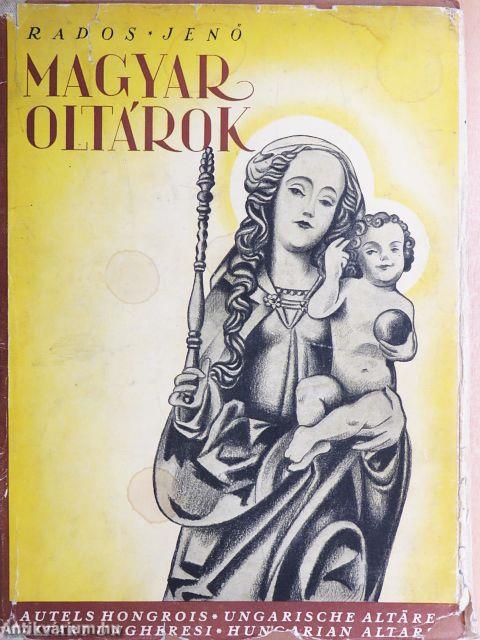 Magyar oltárok