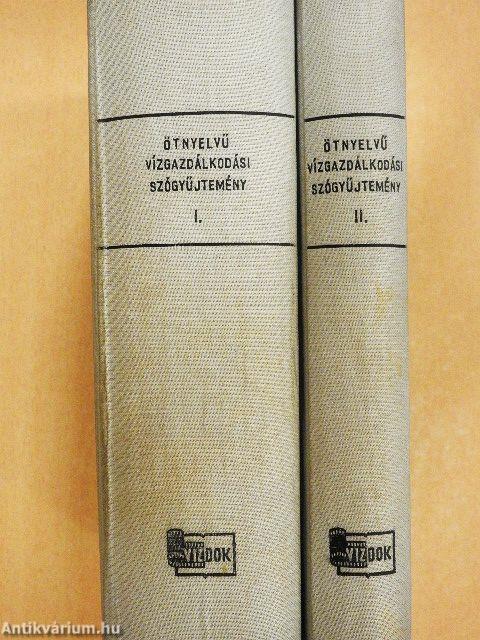 Ötnyelvű vízgazdálkodási szógyűjtemény I-II.