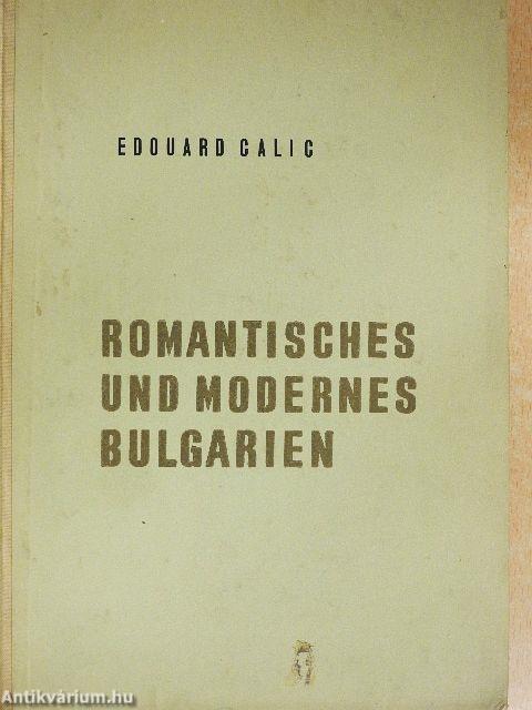 Romantisches und modernes Bulgarien