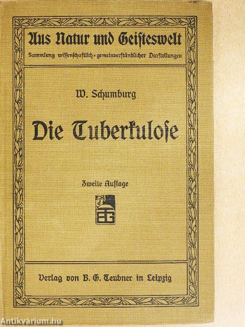 Die Tuberkulose (gótbetűs)