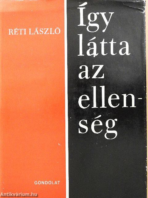 Így látta az ellenség