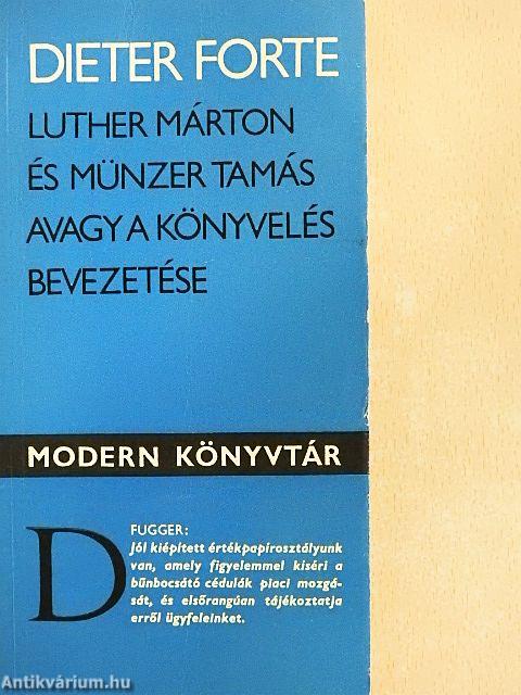 Luther Márton és Münzer Tamás