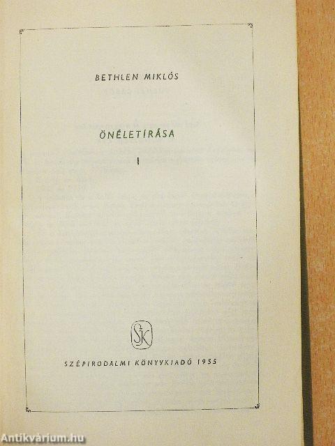 Bethlen Miklós önéletírása I-II.