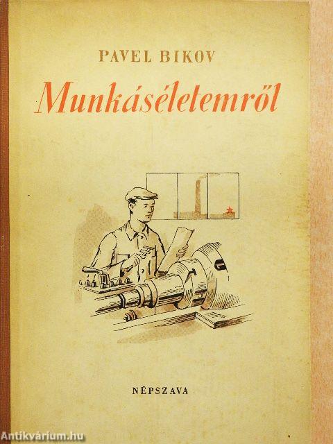 Munkáséletemről