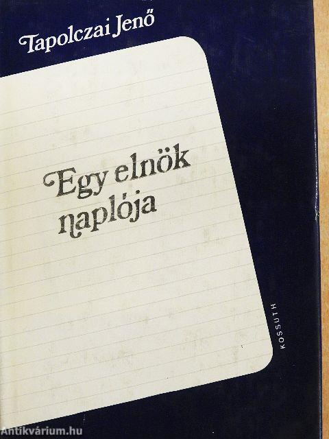 Egy elnök naplója