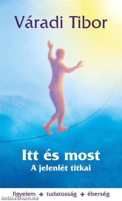 Itt és most