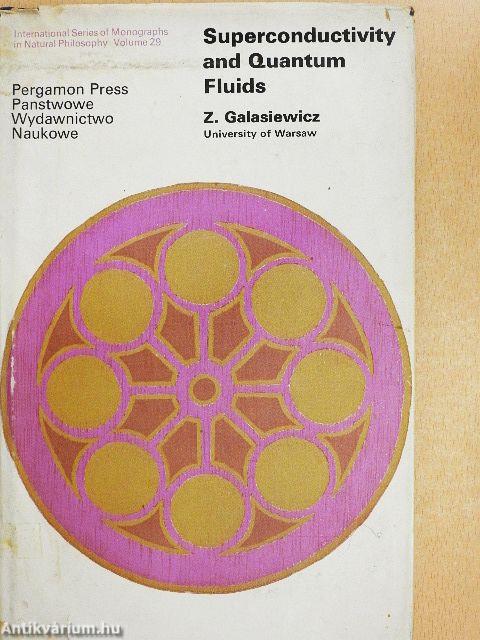 Superconductivity and Quantum Fluids