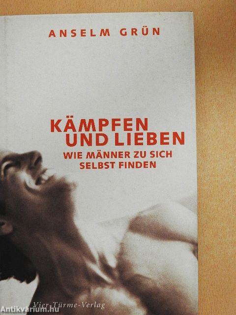 Kämpfen und Lieben