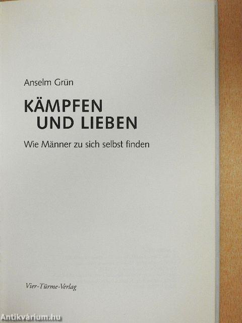 Kämpfen und Lieben