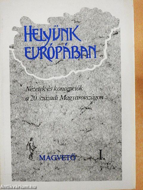 Helyünk Európában I-II.