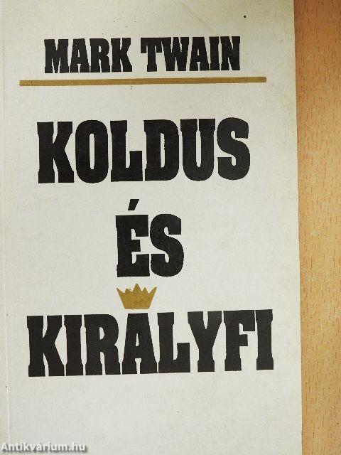 Koldus és királyfi