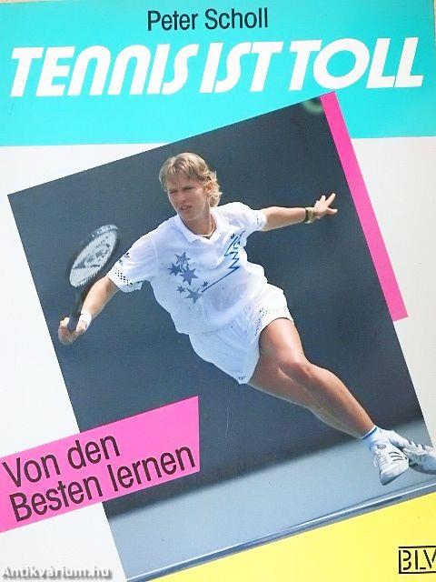 Tennis ist toll