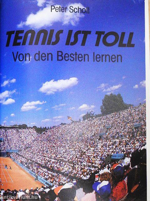 Tennis ist toll
