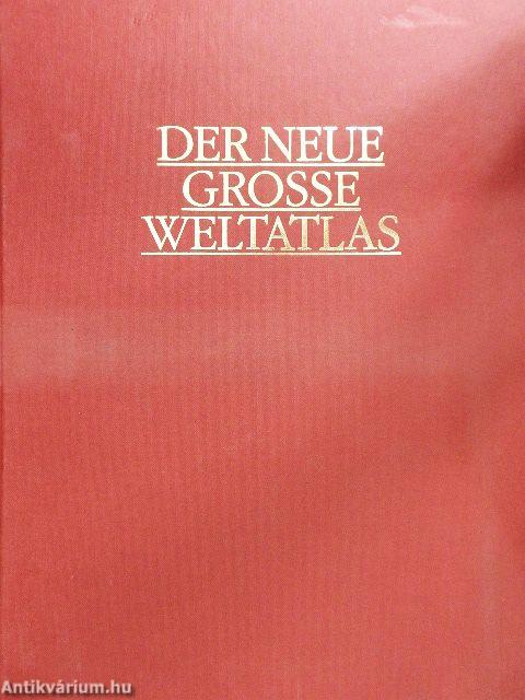 Der neue grosse Weltatlas