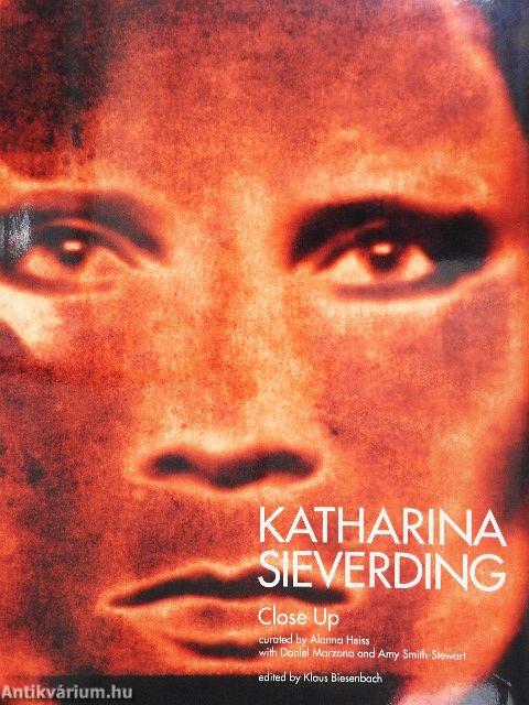 Katharina Sieverding: Close Up
