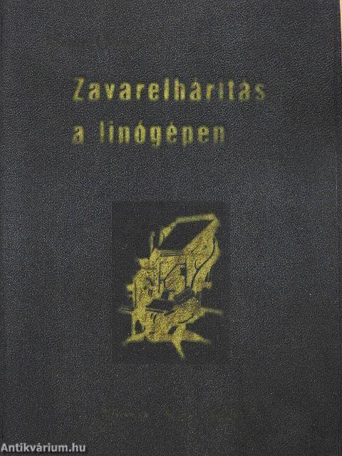 Zavarelhárítás a linógépen