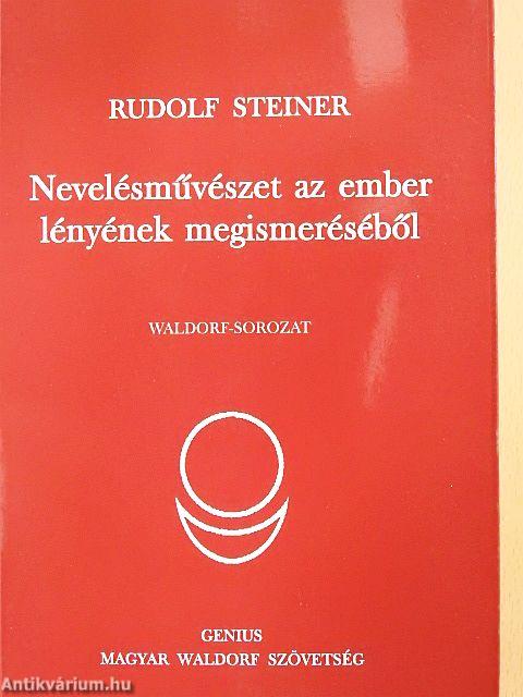 Nevelésművészet az ember lényének megismeréséből
