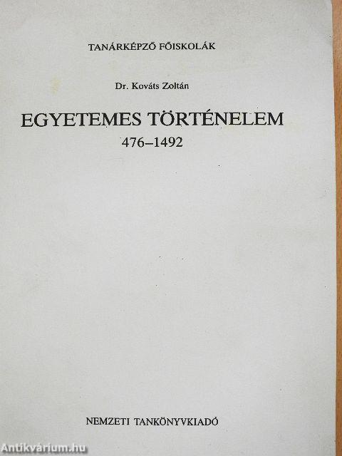 Egyetemes történelem 476-1492