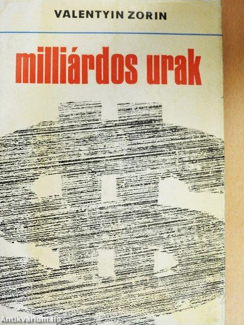 Milliárdos urak