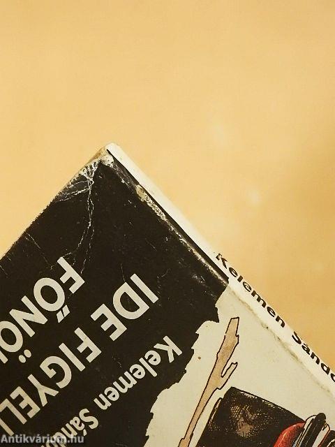 Ide figyelj, főnök!