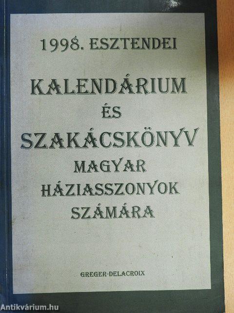 1998. esztendei kalendárium és szakácskönyv magyar háziasszonyok számára