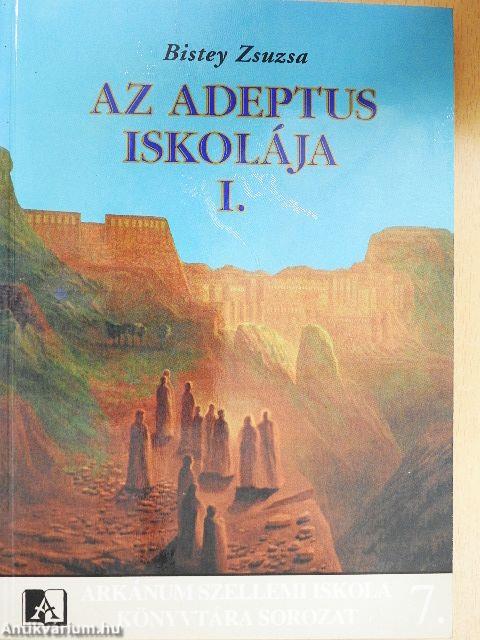 Az adeptus iskolája I.
