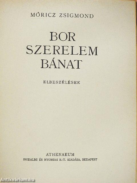 Bor, szerelem, bánat